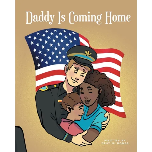 Daddy Is Coming Home - Paperback