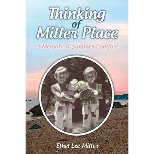 Thinking of Miller Place: A Memoir of Summer Comfort - Paperback