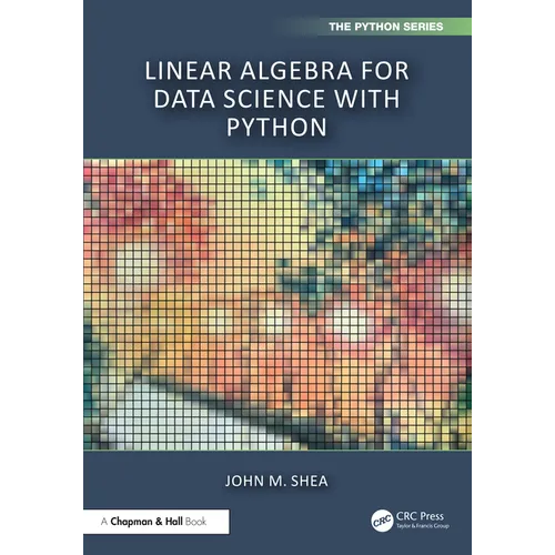 Linear Algebra for Data Science with Python - Hardcover