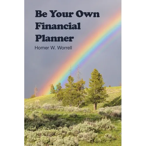 Be Your Own Financial Planner - Paperback