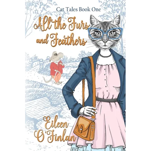 All the Fur and Feathers - Paperback