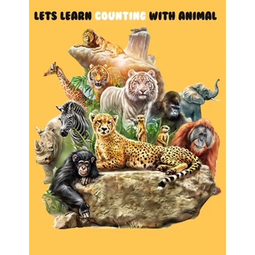 Lets Learn Counting With Animal: A Fun Counting & Question - Answering Book For 2 - 5 Years children - Paperback