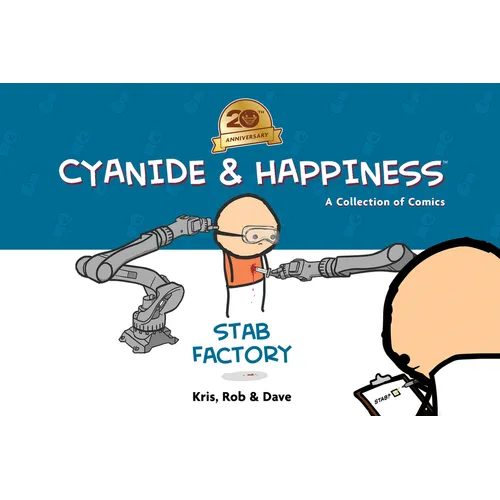 Cyanide & Happiness: Stab Factory (20th Anniversary Edition) - Paperback