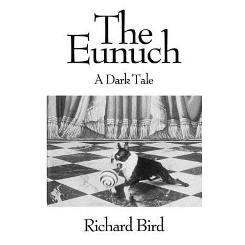 The Eunuch: A Dark Tale - Paperback