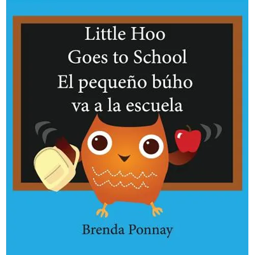 Little Hoo goes to school / El pequeño búho va a la escuela - Hardcover