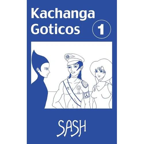 Kachanga Goticos - Paperback
