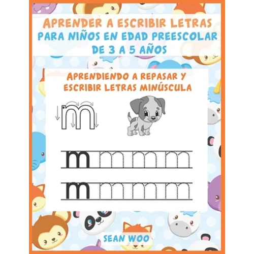 Aprender a escribir letras para niños en edad preescolar de 3 a 5 años: Aprendiendo a repasar y escribir letras minúscula - Paperback