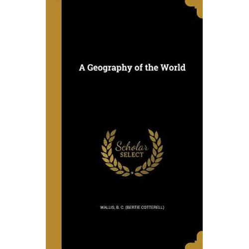 A Geography of the World - Hardcover