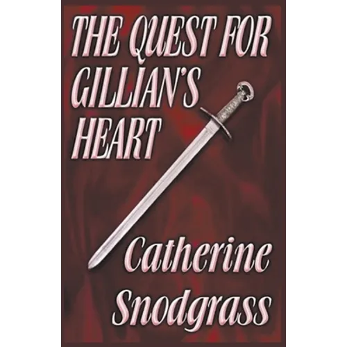 The Quest For Gillian's Heart - Paperback