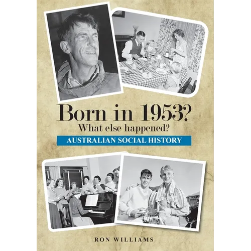 Born in 1953? What else happened? - Paperback