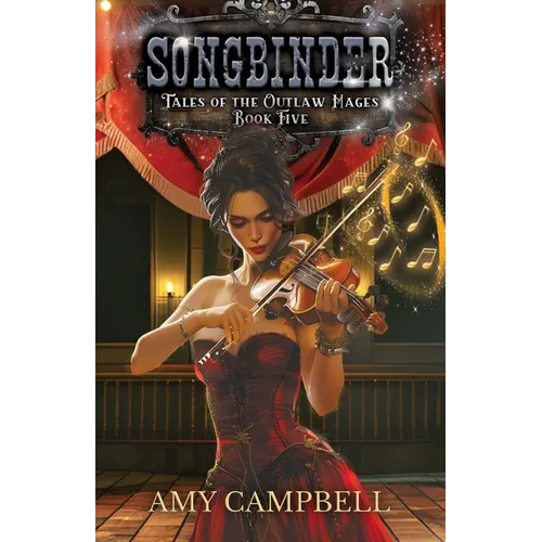 Songbinder: A Western Fantasy Adventure - Paperback