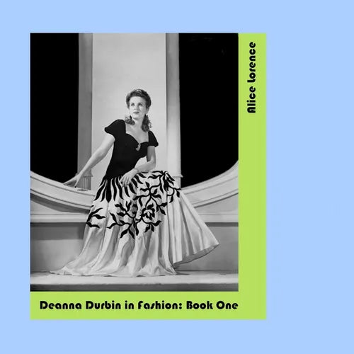 Deanna Durbin in Fashion: Book One - Paperback