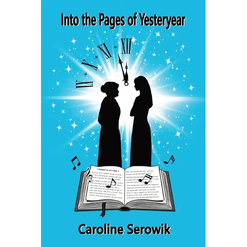 Into the Pages of Yesteryear - Paperback
