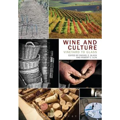 Wine and Culture: Vineyard to Glass - Paperback