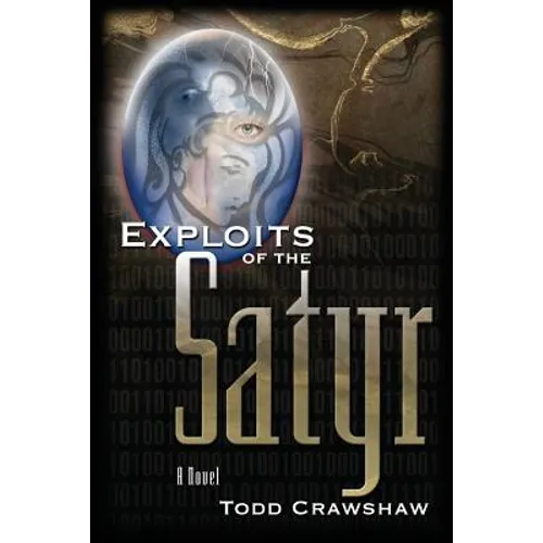 Exploits of the Satyr - Paperback