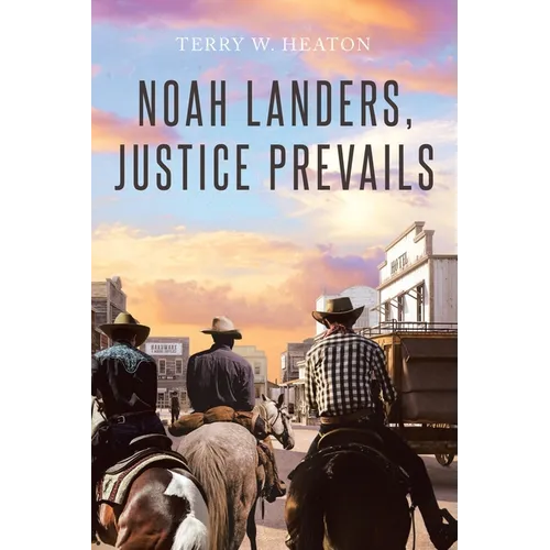 Noah Landers, Justice Prevails - Paperback