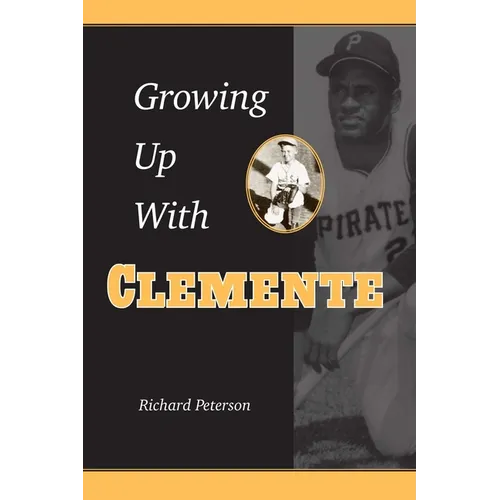 Growing Up with Clemente - Paperback