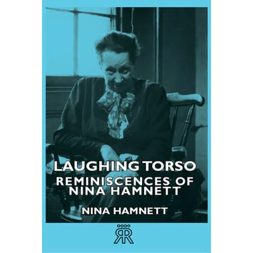Laughing Torso - Reminiscences of Nina Hamnett - Paperback