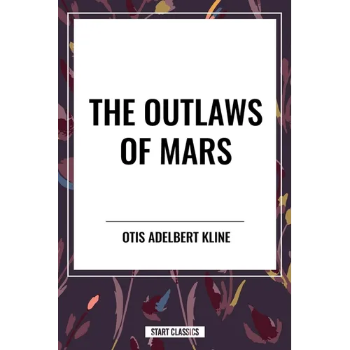 Outlaws of Mars - Paperback