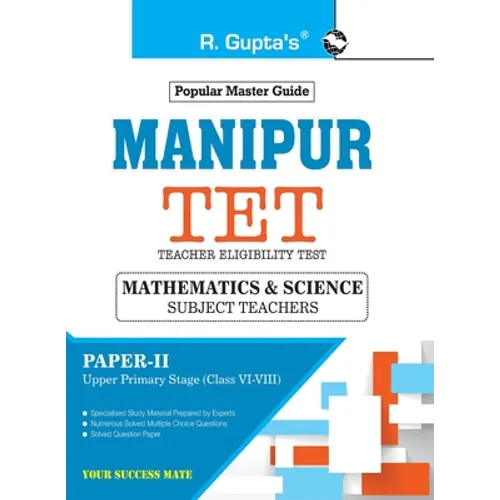 Manipur TET: PaperII (Math & Science) Exam Guide: For Classes VI to VIII (Upper Primary Stage) Exam Guide - Paperback