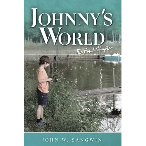 Johnny's World: The Final Chapter - Paperback