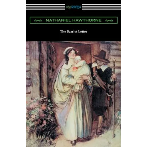 The Scarlet Letter (Illustrated by Hugh Thomson with an Introduction by Katharine Lee Bates) - Paperback