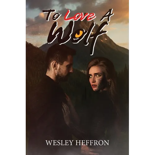 To Love A Wolf - Paperback