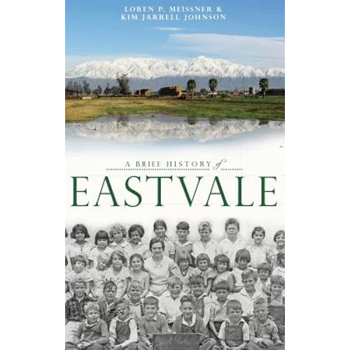 A Brief History of Eastvale - Hardcover