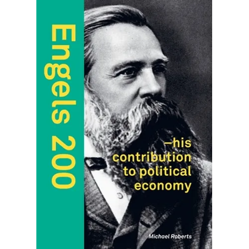 Engels 200: - his contribution to political economy - Paperback