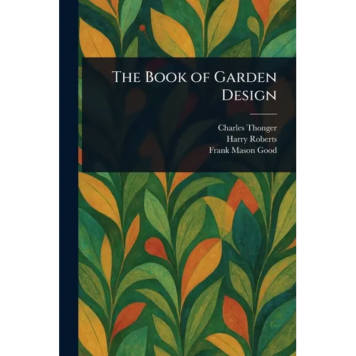 The Book of Garden Design - Paperback