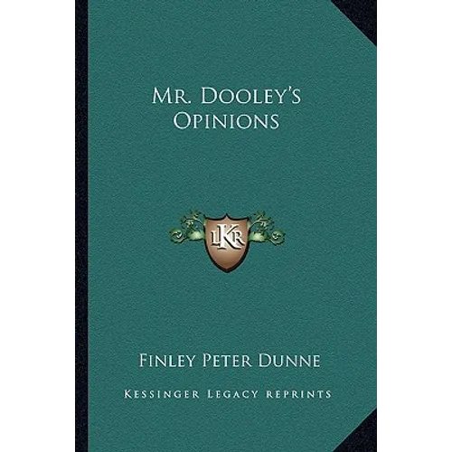 Mr. Dooley's Opinions - Paperback