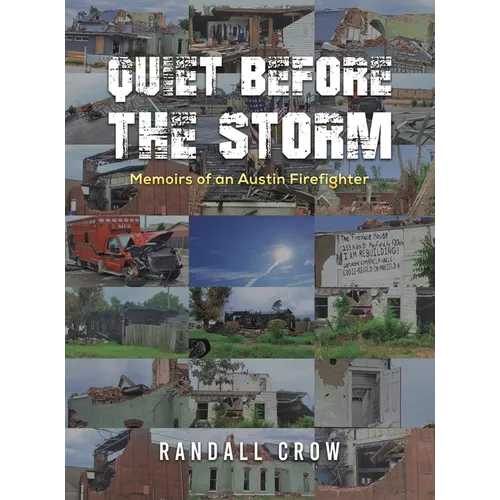 Quiet Before the Storm - Hardcover