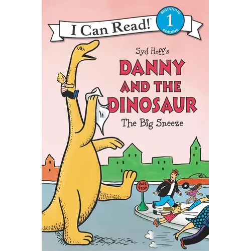 Danny and the Dinosaur: The Big Sneeze - Hardcover