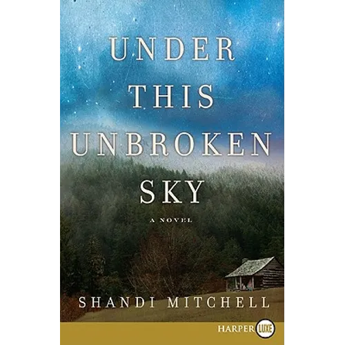 Under This Unbroken Sky - Paperback