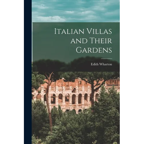 Italian Villas and Their Gardens - Paperback