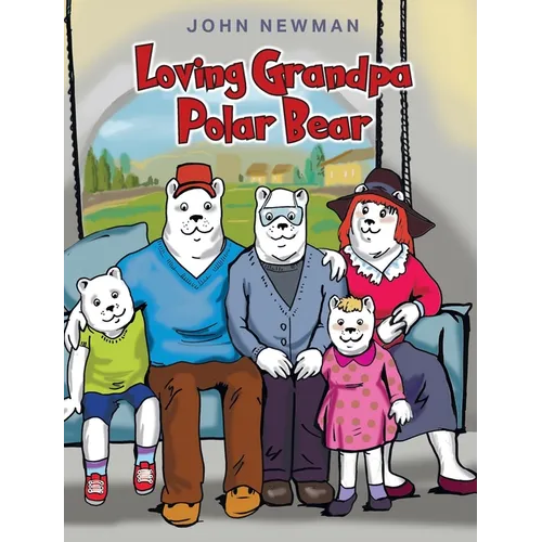 Loving Grandpa Polar Bear - Hardcover