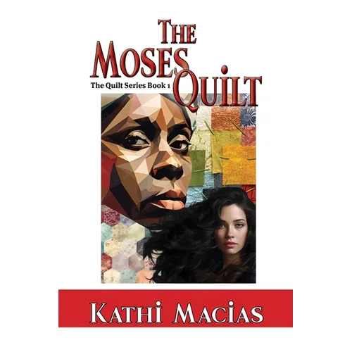 The Moses Quilt - Paperback