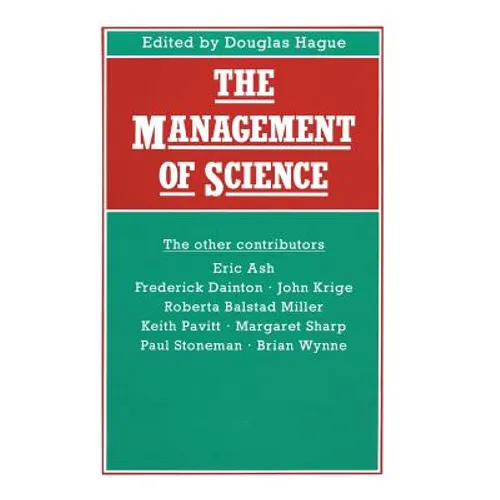 The Management of Science: Proceedings of Section F (Economics) of the British Association for