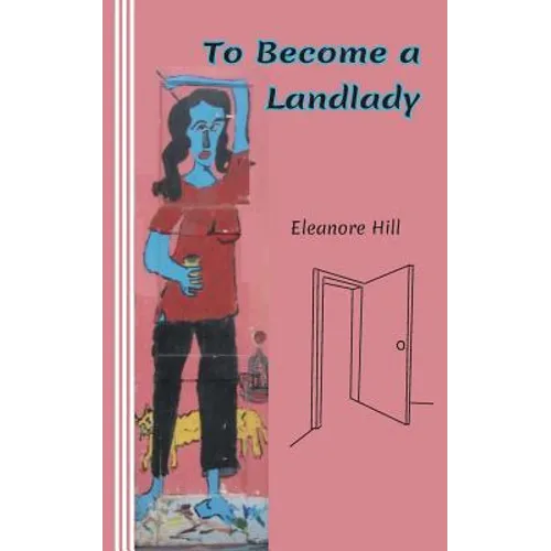 To Become a Landlady: A Testimonial - Paperback