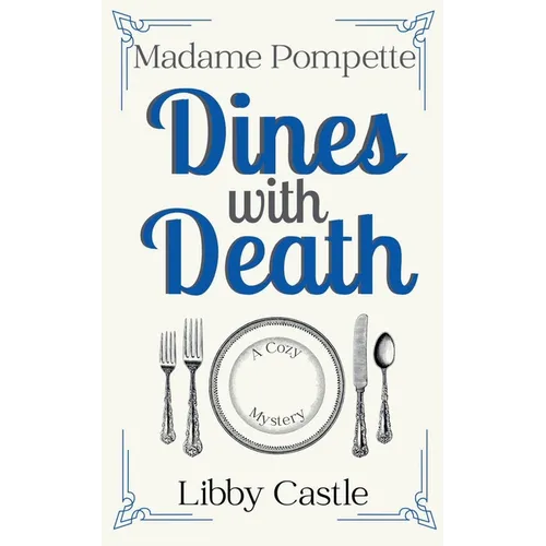 Madame Pompette Dines with Death - Paperback
