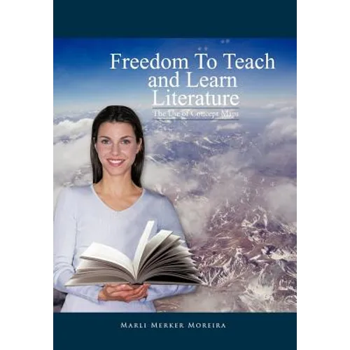 Freedom to Teach and Learn Literature: The Use of Concept Maps - Hardcover