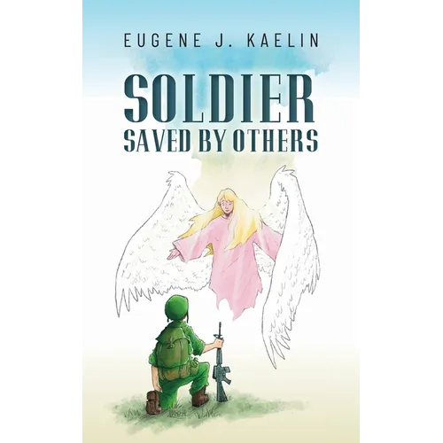 Soldier Saved by Others - Paperback
