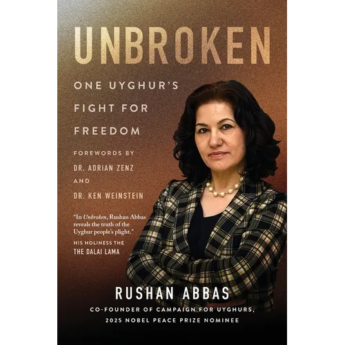 Unbroken: One Uyghur's Fight for Freedom - Paperback