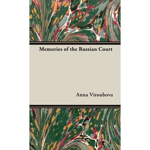 Memories of the Russian Court - Hardcover