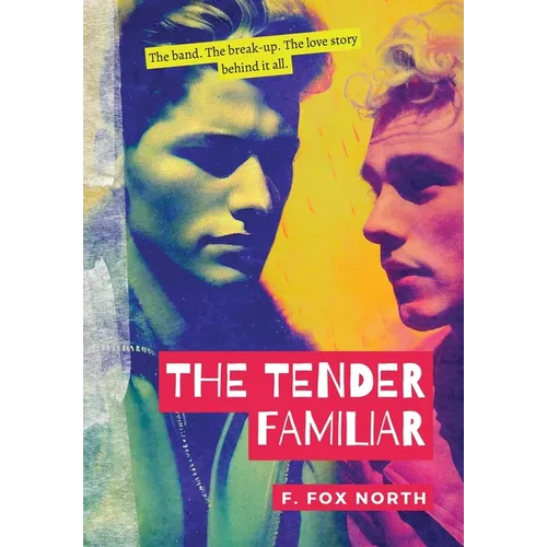 The Tender Familiar - Hardcover