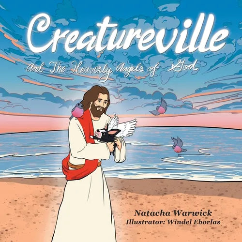 Creatureville And The Heavenly Angels of God - Paperback
