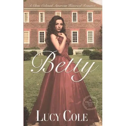 Betty: A Sweet Colonial American Historical Romance (Large Print Edition) - Paperback