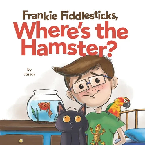 Frankie Fiddlesticks, Where's the Hamster? - Paperback