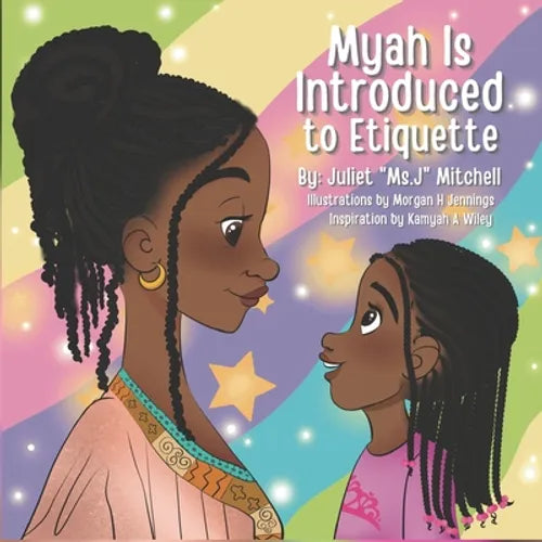 Myah Is Introduced to Etiquette - Paperback