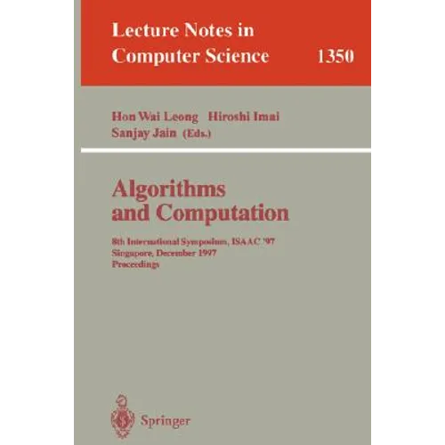 Algorithms and Computation: 8th International Symposium, Isaac'97, Singapore, December 17-19, 1997, Proceedings. - Paperback